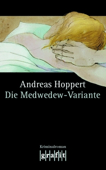 Andreas Hoppert: Die Medwedew-Variante