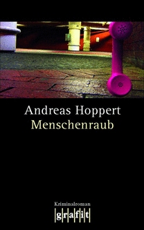 Andreas Hoppert: Menschenraub